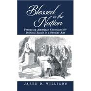 Blessed Is the Nation by Williams, Jared D., 9781512722611