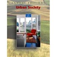 Annual Editions: Urban Society, 12/e by Siegel, Fred; Siegel, Harry, 9780073012612