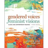Gendered Voices, Feminist Visions by Shaw, Susan M.; Lee, Janet, 9780197622612