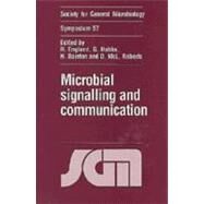 Microbial Signalling and Communication by Reg England , Glyn Hobbs , Nigel Bainton , David McL. Roberts, 9780521652612