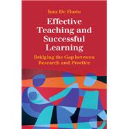 Effective Teaching and Successful Learning by De Florio, Inez, 9781107112612