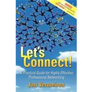 Let's Connect: A Practical Guide for Highly Effective Professional Networking by Vermeiren, Jan, 9781600372612