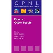 Pain in Older People by Crome, Peter; Lally, Frank; Main, Chris J., 9780199212613