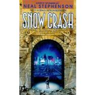 Snow Crash by STEPHENSON, NEAL, 9780553562613
