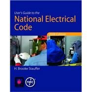 User's Guide To The National Electrical Code 2008 by Stauffer, H. Brooke, 9780763752613