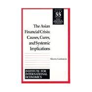 The Asian Financial Crisis by Goldstein, Morris, 9780881322613