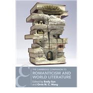 The Cambridge Companion to Romanticism and World Literature by Sun, Emily, 9781009402613