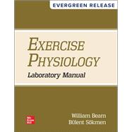 Exercise Physiology Laboratory Manual (2026 Evergreen Release) by William Beam; Gene Adams, 9781266672613