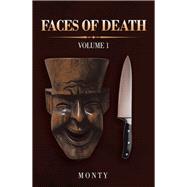 Faces of Death by Monty, 9781532052613