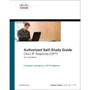 Cisco IP Telephony (CIPT) (Authorized Self-Study) by Cioara, Jeremy; Cisco Systems, Inc., 9781587052613