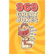969 Great Jokes by McKeon, James, 9781984592613