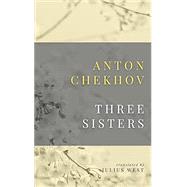 Three Sisters by Anton Chekhov, 9798747722613