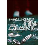 Walking on Glass by Fullerton, Alma, 9780061972614