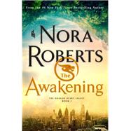 The Awakening by Roberts, Nora, 9781250272614