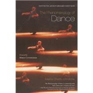 The Phenomenology of Dance by Sheets-Johnstone, Maxine; Cunningham, Merce, 9781439912614