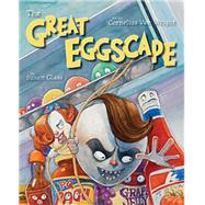 The Great Eggscape by Glass, Susan; Van Wright, Cornelius (ART), 9781595722614