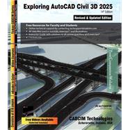 Exploring AutoCAD Civil 3D 2025, 14th Edition by CADCIM Technologies, 9781640572614