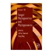 Fungal Phylogenetics and Phylogenomics by Townsend, Jeffrey; Wang, Zheng, 9780128132616