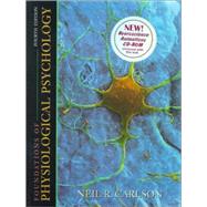Foundation of Physiological Psychology by Neil R. Carlson, 9780205112616
