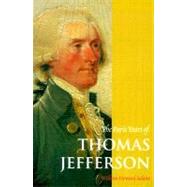 The Paris Years of Thomas Jefferson by William Howard Adams; Original Photography by Adelaide de Menil, 9780300082616