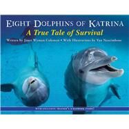 Eight Dolphins of Katrina by Coleman, Janet Wyman; Nascimbene, Yan, 9780544932616