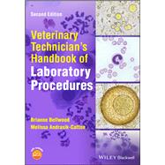 Veterinary Technician's Handbook of Laboratory Procedures by Bellwood, Brianne; Andrasik-catton, Melissa, 9781119672616