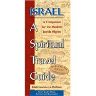 Israel A Spiritual Travel Guide by Hoffman, Lawrence A., 9781580232616