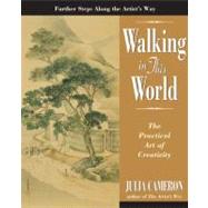 Walking in this World by Cameron, Julia, 9781585422616