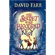 The Secret of the Bloodred Key by Farr, David, 9781665922616