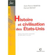 Histoire et civilisation des tats-Unis by Jean-Pierre Martin; Daniel Royot, 9782200342616