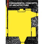 Fundamental Concepts of Architecture by Janson, Alban; Tigges, Florian, 9783034612616
