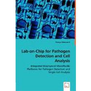 Lab-on-Chip for Pathogen Detection and Cell Analysis by Sabounchi, Poorya, 9783836472616