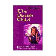 The Pictish Child by Yolen, Jane, 9780152022617