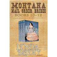 Montana Mail Order Brides by Bride, Linda, 9781505382617