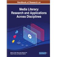 Handbook of Research on Media Literacy Research and Applications Across Disciplines by Yildiz, Melda N.; Fazal, Minaz; Ahn, Meesuk; Feirsen, Robert; Ozdemir, Sebnem, 9781522592617