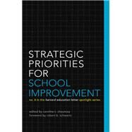 Strategic Priorities for School Improvement by Chauncey, Caroline T., 9781934742617