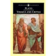 Timaeus and Critias by Plato (Author); Lee, Desmond (Translator); Lee, Desmond (Introduction by), 9780140442618