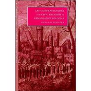 Lay Confraternities and Civic Religion in Renaissance Bologna by Nicholas Terpstra, 9780521522618