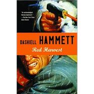 Red Harvest by HAMMETT, DASHIELL, 9780679722618