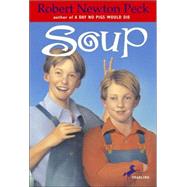Soup by PECK, ROBERT NEWTON, 9780679892618