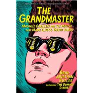 The Grandmaster Magnus Carlsen and the Match That Made Chess Great Again by Butler, Brin-jonathan, 9781501172618