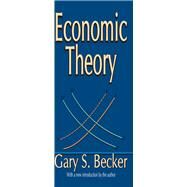 Economic Theory by Becker,Gary, 9781138522619
