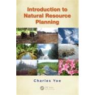 Introduction to Natural Resource Planning by Yoe; Charles, 9781439892619