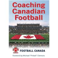 Coaching Canadian Football by Football Canada; Hall, Ryan (CON), 9781450442619