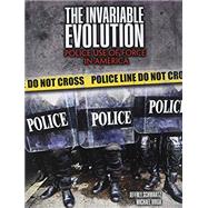 The Invariable Evolution by Schwartz, Jeffrey Len; Virga, Michael, 9781524932619