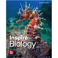 Inspire Science: Biology, G9-12 Student Edition by Glencoe, 9780021452620