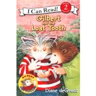 Gilbert and the Lost Tooth by De Groat, Diane, 9780606262620