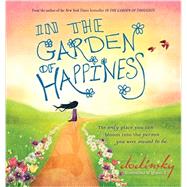 In the Garden of Happiness by Dodinsky; G., Ignacio, 9781492602620