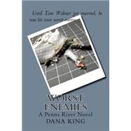 Worst Enemies by King, Dana, 9781505322620