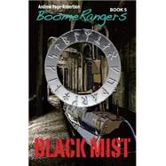 Black Mist by Page-Robertson, Andrew, 9781507852620